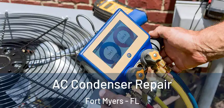 AC Condenser Repair Fort Myers - FL