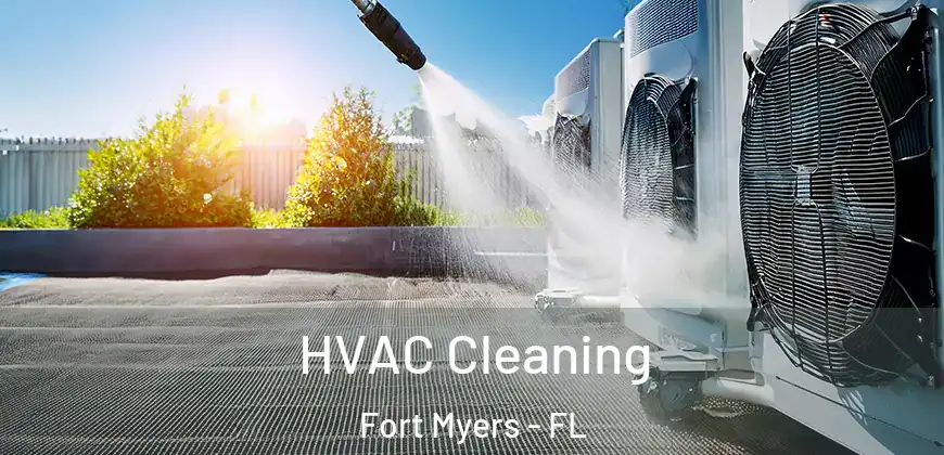 HVAC Cleaning Fort Myers - FL
