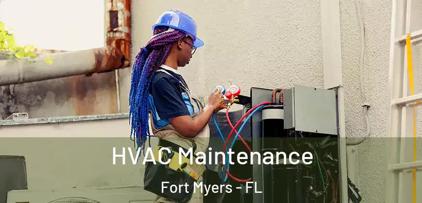 HVAC Maintenance Fort Myers - FL