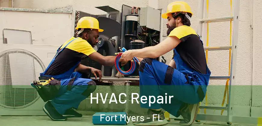 HVAC Repair Fort Myers - FL