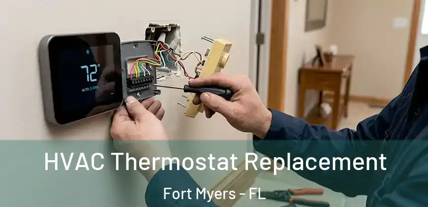 HVAC Thermostat Replacement Fort Myers - FL